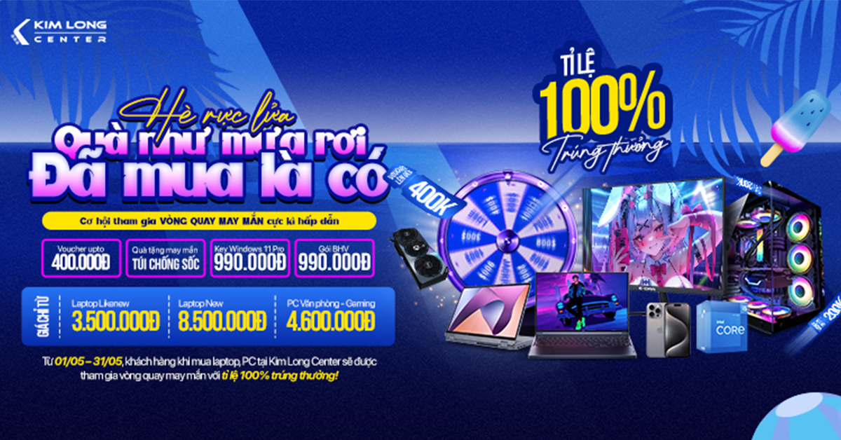  Chào hè rực lửa - Quà rơi như mưa – Đã mua là có!